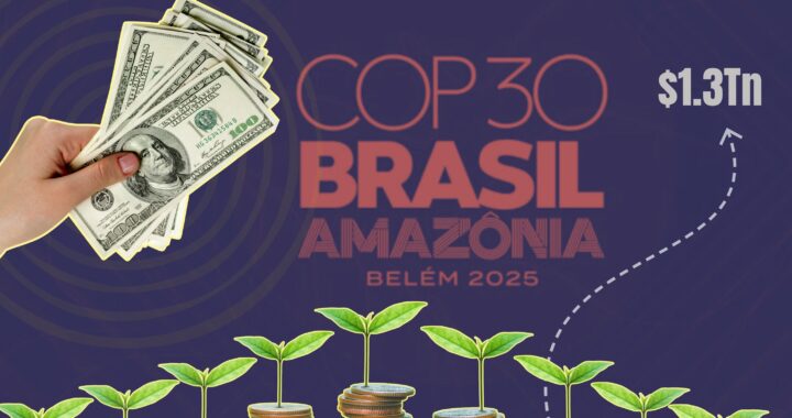 Mapping the road to $1.3 trillion at COP30